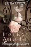 Erken Rüya Zamanlar (Karton Kapak)