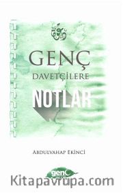Genç Davetçilere Notlar