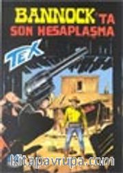 Tex - 9 / Bannock'ta Son Hesaplaşma