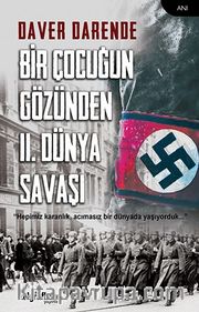 Bir Çocuğun Gözünden II. Dünya Savaşı