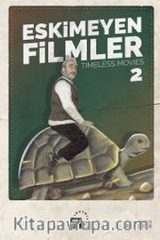 Eskimeyen Filmler 2 <br /> Timeless Movies 2