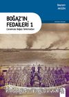 Boğaz’ın Fedaileri 1 & Çanakkale Boğaz Muharebeleri’nde Türk Topçusu