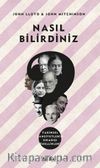 Nasıl Bilirdiniz?
