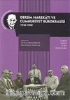 Dersim Harekatı ve Cumhuriyet Bürokrasisi (1936-1950)