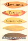 Mevsimsiz Yazılar