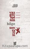 Vazgeçmenin Bilge Soytarısı 