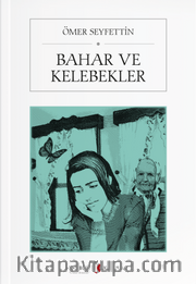 Bahar ve Kelebekler