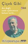 Çiçek Gibi