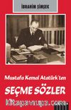 Mustafa Kemal Atatürk’ten Seçme Sözler 
