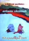 Anlamı Okumak