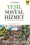 Yeşil Sosyal Hizmet & Çevre Krizlerinden Çevresel Adalete