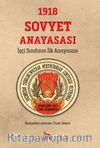 1918 Sovyet Anayasası & İşçi Sınıfının İlk Anayasası