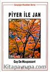 Piyer ile Jan