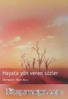 Hayata Yön Veren Sözler