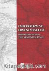 Emperyalizm ve Ermeni Meselesi Uluslararası Sempozyumu - Imperialism and the Armenianissue International Symposium