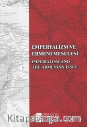 Emperyalizm ve Ermeni Meselesi Uluslararası Sempozyumu - Imperialism and the Armenianissue International Symposium