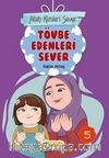 Allah Kimleri Sever 5 / Tövbe Edenleri Sever