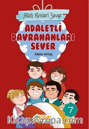 Allah Kimleri Sever 7 / Adaletli Davrananları Sever