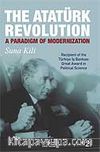 The Atatürk Revolution / A Paradigm Of Modernization