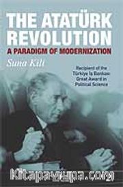 The Atatürk Revolution / A Paradigm Of Modernization