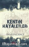 Kentin Hayaletleri