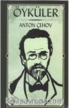Öyküler 1 / Anton Çehov