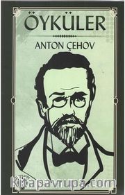 Öyküler 1 / Anton Çehov