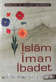 İslam İman İbadet