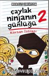 Çaylak Ninjanın Günlüğü 2 / Korsan İstilası