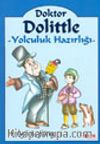 Doktor Dolittle -2 Yolculuk Hazırlığı