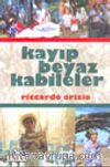 Kayıp Beyaz Kabileler
