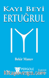 Kayı Beyi Ertuğrul