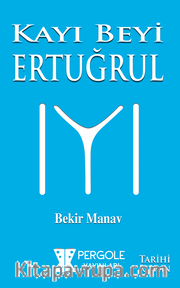 Kayı Beyi Ertuğrul