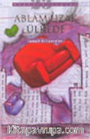 Ablam Uzak Ülkede