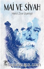 Mai Ve Siyah