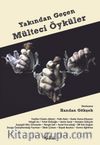 Yakından Geçen Mülteci Öyküler