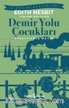 Demir Yolu Çocukları (Kısaltılmış Metin)
