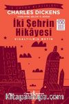 İki Şehrin Hikayesi (Kısaltılmış Metin)