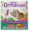 Vahşi Ormanda