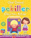 Okul Öncesi Şekiller Çıkarma Kitabı