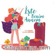 İşte Benim Annem