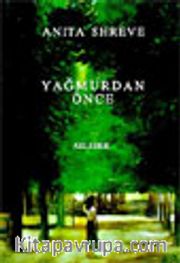 Yağmurdan Önce