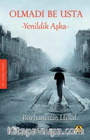Olmadı Be Usta <br /> Yenildik Aşka