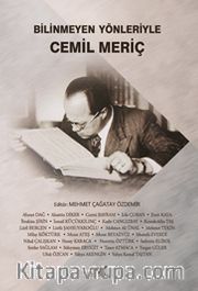 Bilinmeyen Yönleriyle Cemil Meriç