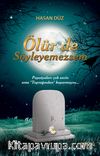 Ölür de Söyleyemezsem
