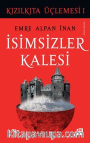 İsimsizler Kalesi / Kızılkıta Üçlemesi 1