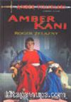 Amber Kanı / Amber Yıllıkları 7. Kitap