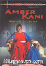 Amber Kanı / Amber Yıllıkları 7. Kitap