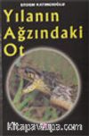 Yılanın Ağzındaki Ot