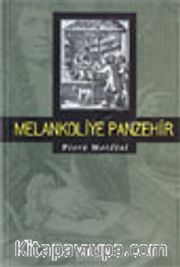 Melankoliye Panzehir